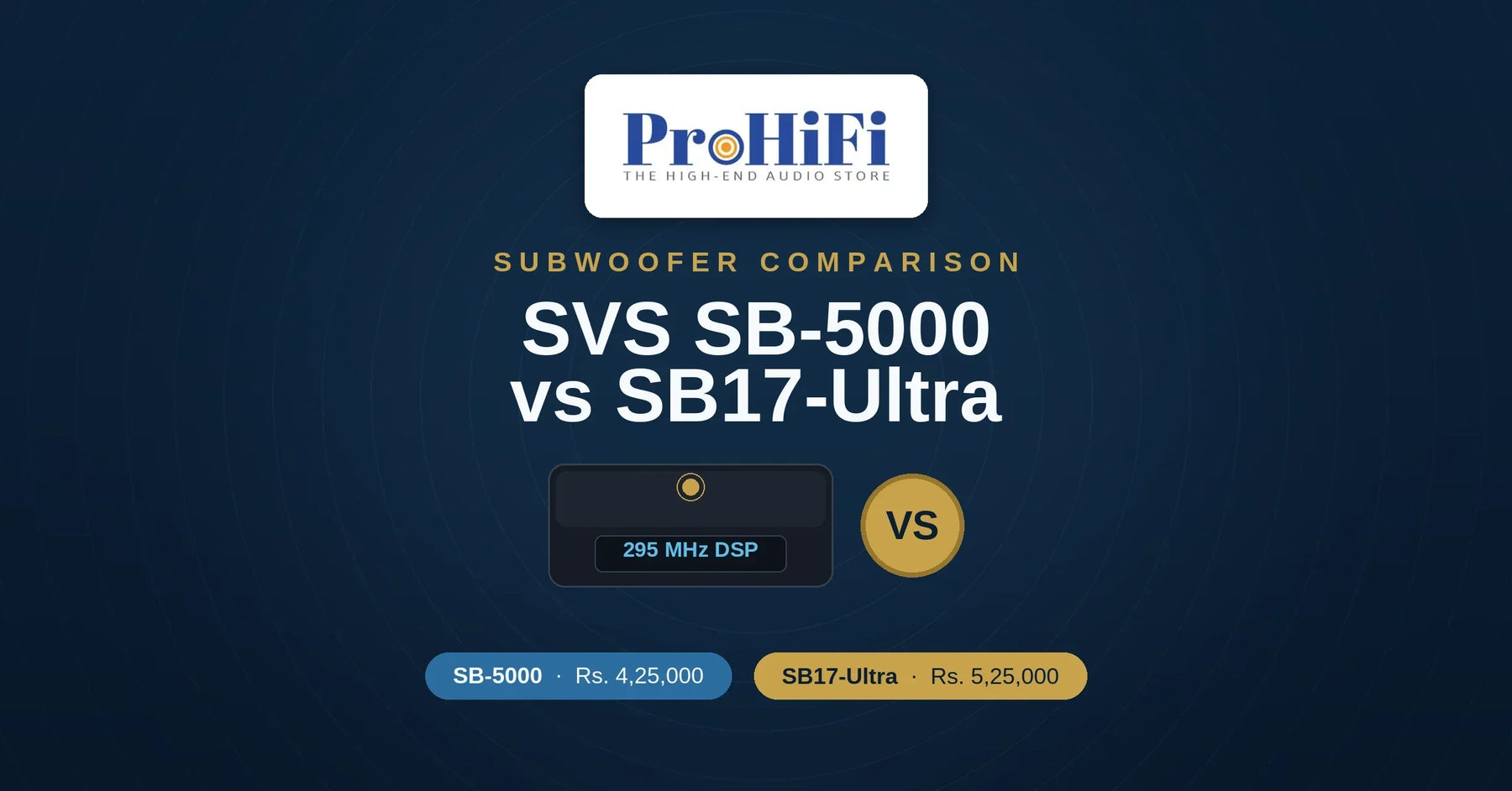 SVS SB-5000 R|Evolution vs SB17-Ultra R|Evolution: Which One Should You Buy in India?