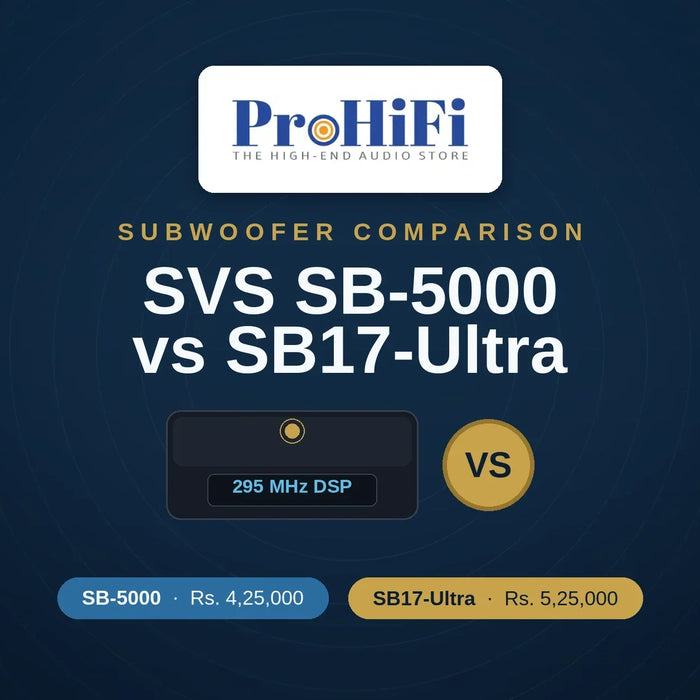 SVS SB-5000 R|Evolution vs SB17-Ultra R|Evolution: Which One Should You Buy in India?